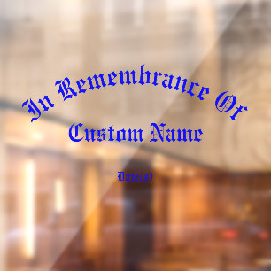 In Remembrance Giant Tribute Window Cling