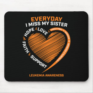 In Remembrance Loving Memory Of My Sister Leukaemi Mouse Pad