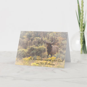 In Remembrance of Your Dad Birthday Custom Elk Card