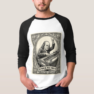 In Rock We Trust 100 Rocks Franklin Keyboardist  T-Shirt