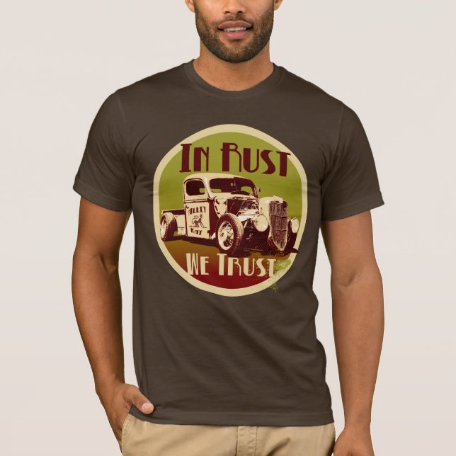 In Rust We Trust Shirt (Front)