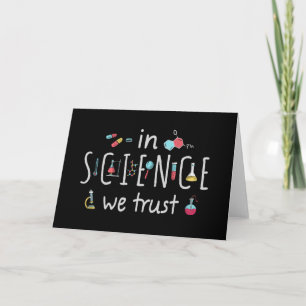 In Science we trust Card