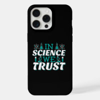 In Science We Trust Quote - Teacher