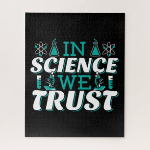 In Science We Trust Quote - Teacher Jigsaw Puzzle
