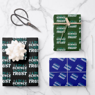 In Science We Trust Quote - Teacher Wrapping Paper Sheet