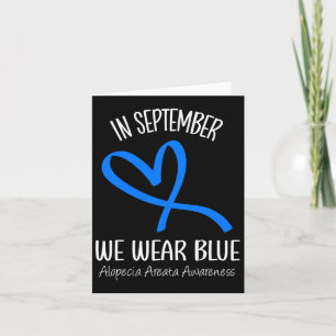 In September We Wear Blue Alopecia Areata Awarenes Card
