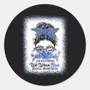 In September We Wear Blue Ataxia Awareness Messy B Classic Round Sticker