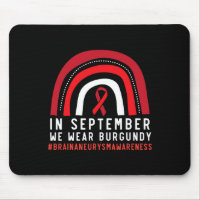 In September We Wear Burgundy Brain Aneurysm Aware