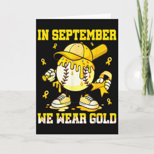 In September We Wear Gold Baseball Drip Boy Childh Card