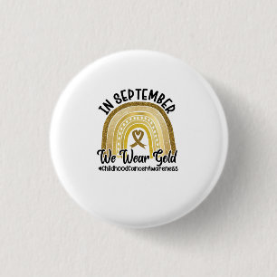 In September We Wear Gold Childhood Cancer 3 Cm Round Badge