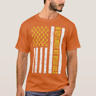 In September We Wear Gold - Childhood Cancer Aware T-Shirt