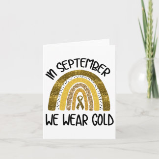 In September We Wear Gold Childhood Cancer Awarene Card