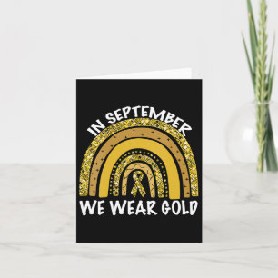 In September We Wear Gold Childhood Cancer Awarene Card