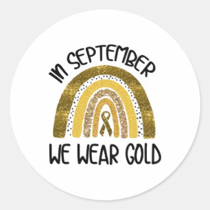 In September We Wear Gold Childhood Cancer Awarene Classic Round Sticker