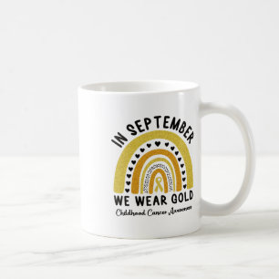 In September We Wear Gold Childhood Cancer Awarene Coffee Mug