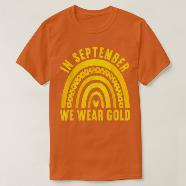 In September We Wear Gold Childhood Cancer Awarene T-Shirt (Design Front)
