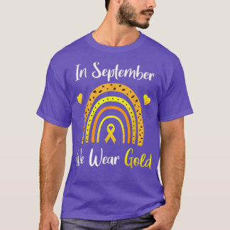 In September We Wear Gold Childhood Cancer Awarene T-Shirt