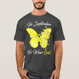 In September We Wear Gold Childhood Cancer Awarene T-Shirt