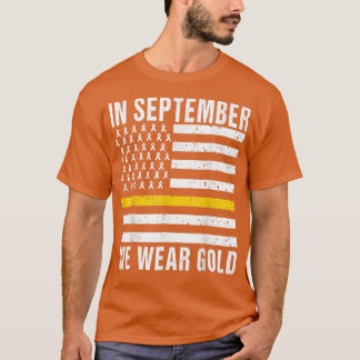 In September We Wear Gold Childhood Cancer Awarene T-Shirt