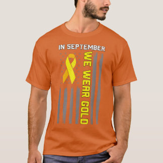 In September We Wear Gold Childhood Cancer Awarene T-Shirt