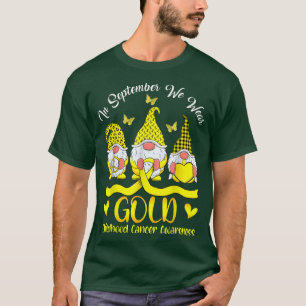 In September We Wear Gold Gnomes Childhood Cancer T-Shirt