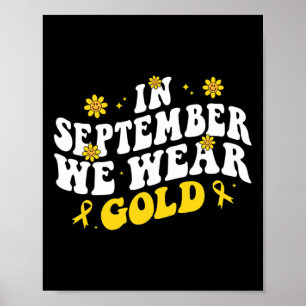 In September We Wear Gold Groovy Childhood Cancer Poster
