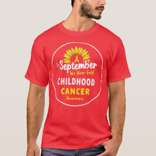 In September We Wear Gold Sunflower Childhood Awar T-Shirt