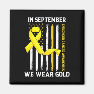 In September We Wear Gold Yellow Childhood Cancer  Magnet