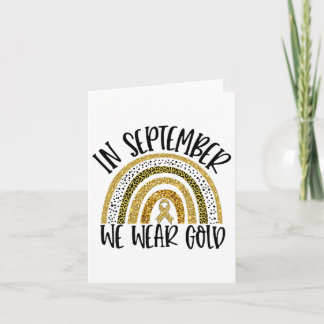 In September We Wear Golden Childhood Cancer Aware Card