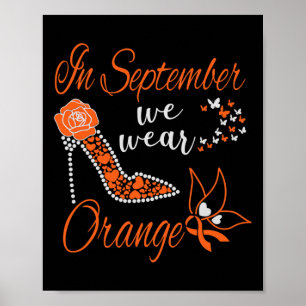 In September We Wear Orange Leukaemia Awareness Mo Poster