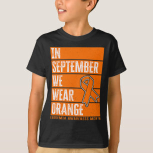 In September We Wear Orange Leukaemia Awareness T-Shirt