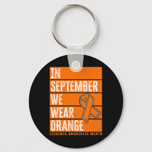 In September We Wear Orange Leukemia Awareness Key Ring