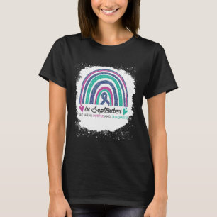 In September We Wear Purple And Teal Bleach Suicid T-Shirt