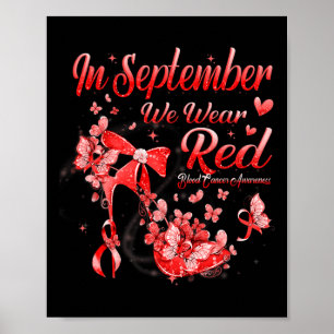 In September We Wear Red Butterfly Blood Cancer Aw Poster