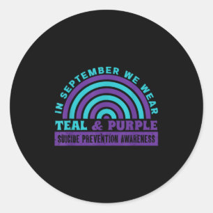 In September We Wear Teal &amp; Purple _ Suicide P Classic Round Sticker