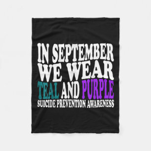 In September We Wear Teal &amp; Purple Suicide Pre Fleece Blanket