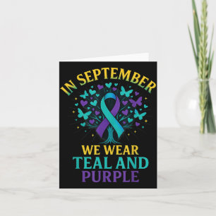 In September We Wear Teal And Purple Awareness Card