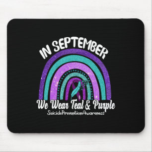 In September We Wear Teal And Purple Rainbow Suici Mouse Pad