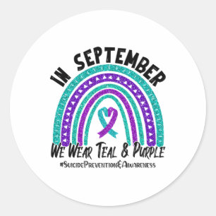 In September We Wear Teal And Purple Suicide Preve Classic Round Sticker