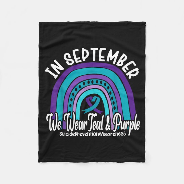 In September We Wear Teal And Purple Suicide Preve Fleece Blanket (Front)