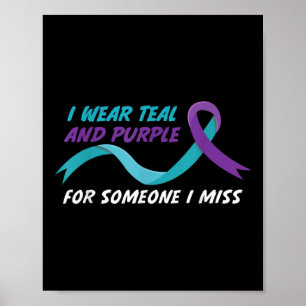 In September We Wear Teal And Purple Suicide Preve Poster