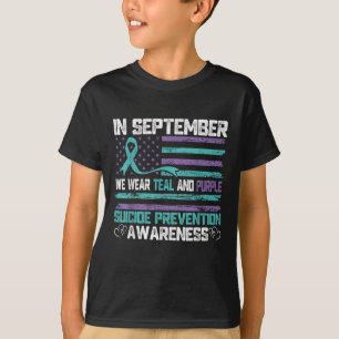 In September We Wear Teal And Purple Suicide Preve T-Shirt