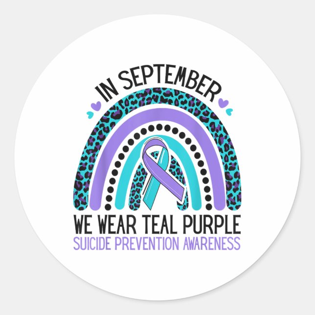 In September We Wear Teal Purple Ribbon Suicide Aw Classic Round Sticker (Front)