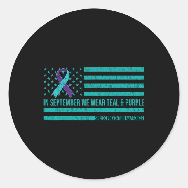 In September We Wear Teal Purple Ribbon Suicide Pr Classic Round Sticker (Front)