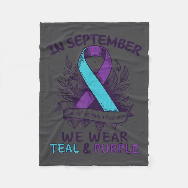 In September We Wear Teal Purple Ribbon Suicide Pr Fleece Blanket (Front)