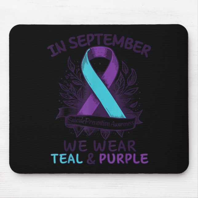 In September We Wear Teal Purple Ribbon Suicide Pr Mouse Pad (Front)