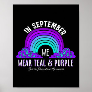 In September We Wear Teal Purple Ribbon Suicide Pr Poster