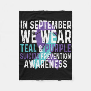 In September We Wear Teal Purple Suicide Preventio Fleece Blanket
