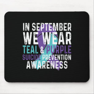In September We Wear Teal Purple Suicide Preventio Mouse Pad