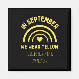In September We Wear Yellow Suicide Prevention Awa Magnet